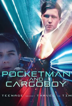 Постер: Человек-карман и Парень в шортах / Pocketman and Cargoboy (2018)