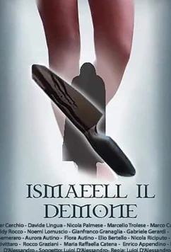 Постер: Демон Исмаэль / Ismaeell il Demone - Ismaeell the Demon (2020)