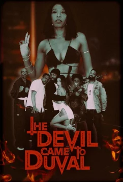 Постер: Дьявол явился в Дувал / The Devil Came to Duval (2025)