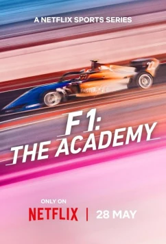 Постер: Формула-1: Академия / F1: The Academy (2025)