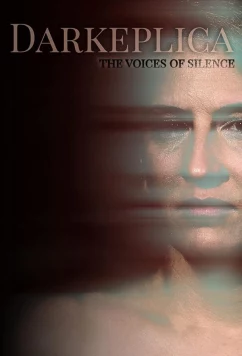 Постер: Голоса тишины / Darkeplica (2023)