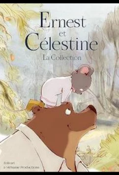 Постер: Эрнест и Селестина: Короткие истории / Ernest et Célestine / Ernest & Celestine (2021)