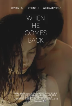 Постер: Когда он вернётся / When He Comes Back (2025)