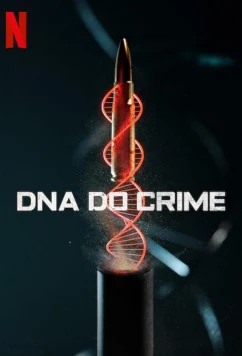 Постер: Криминальная ДНК / DNA do Crime (2023)