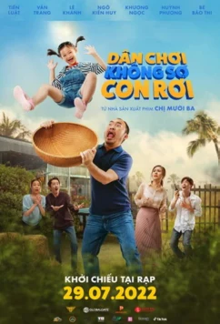 Постер: Мой папа - плейбой / Dan Choi Khong So Con Roi (2022)