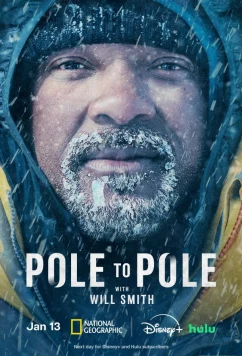 Постер: От полюса к полюсу с Уиллом Смитом / Pole to Pole with Will Smith (2026)
