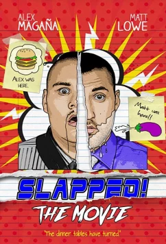 Постер: Пощёчина / Slapped! The Movie (2018)