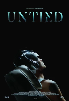 Постер: Развязанные / Untied (2025)