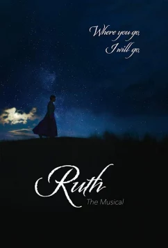Постер: Рут: Мюзикл / Ruth the Musical (2019)