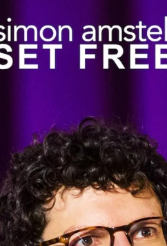 Постер: Саймон Амстелл: Свобода / Simon Amstell: Set Free (2019)