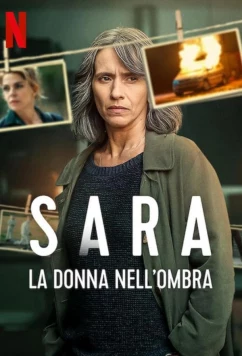 Постер: Сара: женщина в тени / Sara: La donna nell'ombra (2025)