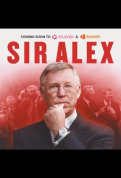 Постер: Сэр Алекс / Sir Alex (2024)