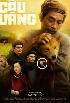 Постер: Старик и его пёс / The Old Mans Dog / Cau Vang (2021)