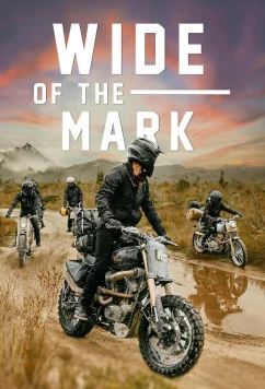 Постер: Там, где нет дорог / Wide of the Mark (2021)