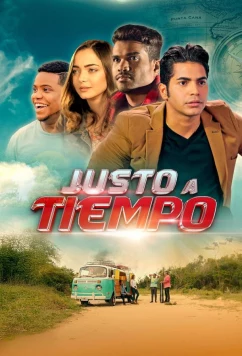 Постер: В нужное время / Justo a Tiempo (2023)