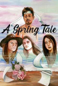 Постер: Весенняя сказка / Cuento de primavera: a spring tale / A spring tale (2022)