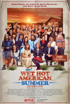 Постер: Жаркое американское лето: 10 лет спустя / Wet Hot American Summer: Ten Years Later (2017)
