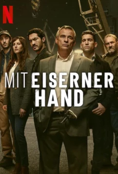 Постер: Железное царство / Mano de hierro / Iron Reign (2024)